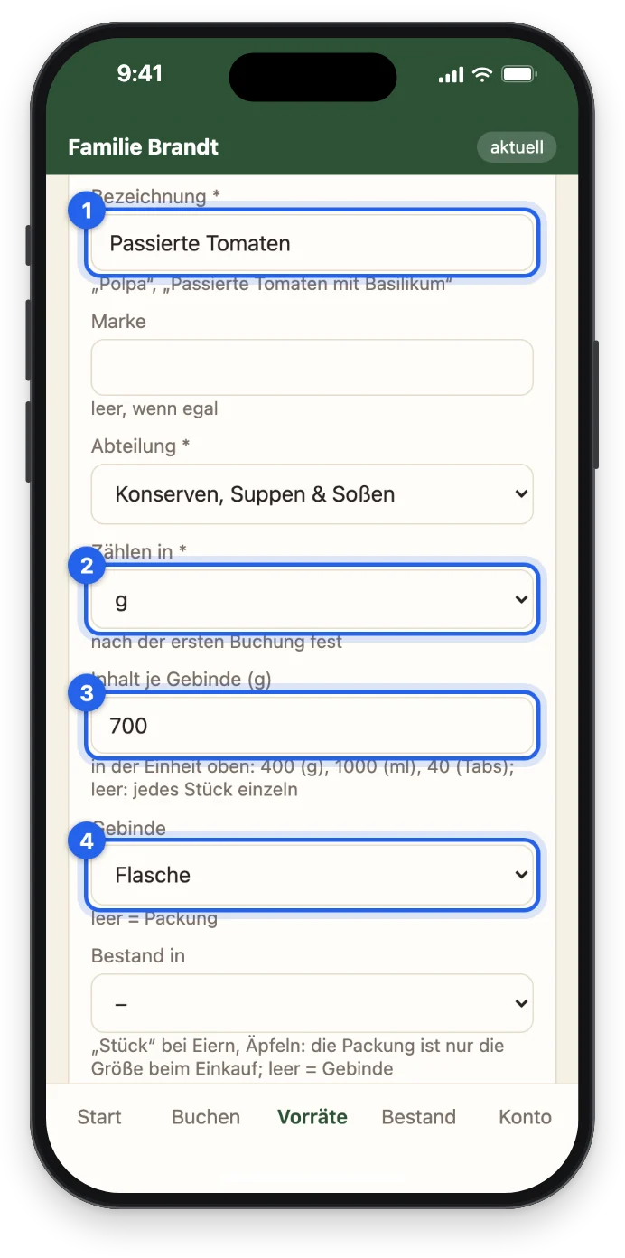 Das Formular mit Bezeichnung, Zählen in g, Inhalt 700 und Gebinde Flasche