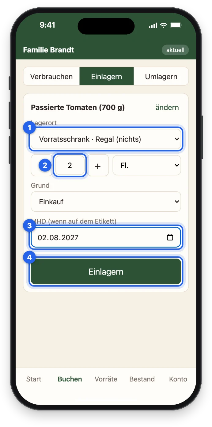 Einlagern mit Lagerort, Menge 2, MHD und dem Knopf Einlagern